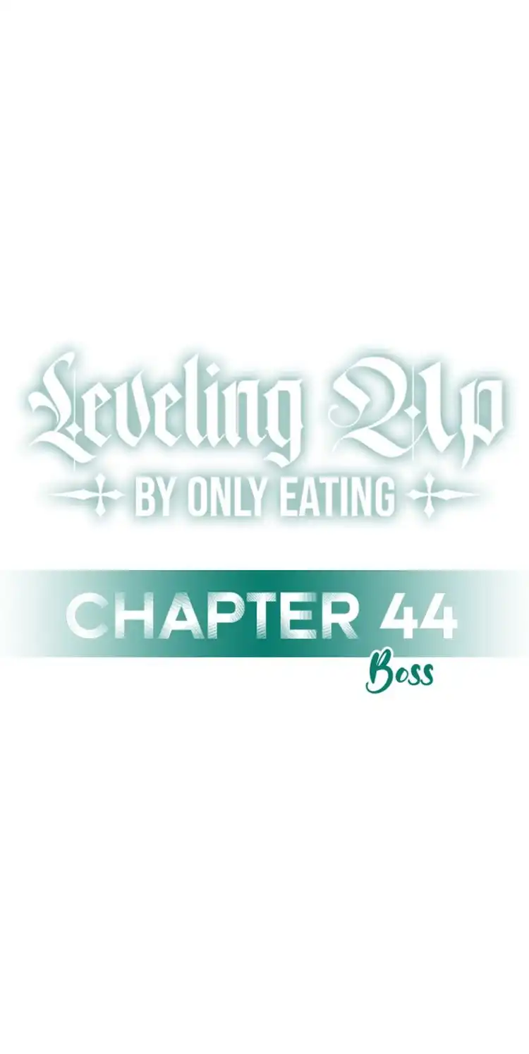 Leveling Up, By Only Eating! Chapter 44