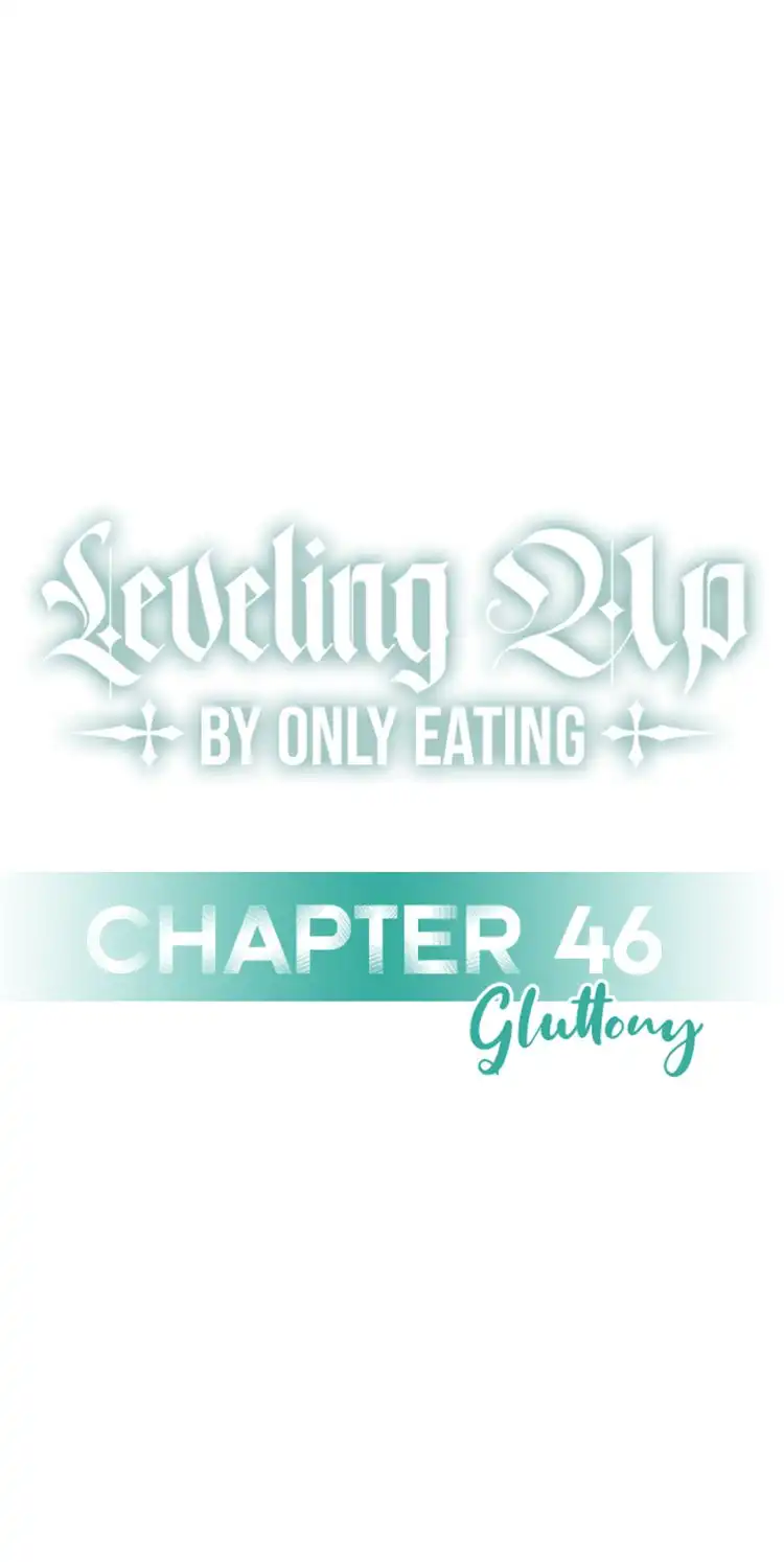 Leveling Up, By Only Eating! Chapter 46